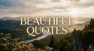 A serene mountain vista with a lone person sitting on a cliff, featuring the bold title text "BEAUTIFUL QUOTES".